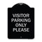 Signmission Visitor Parking Visitor Parking Please Heavy-Gauge Aluminum Sign, 24" x 18", BS-1824-22724 A-DES-BS-1824-22724 - alternate 1